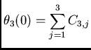 $\displaystyle \theta_3(0) = \sum_{j=1}^3 C_{3,j}$