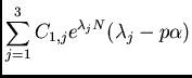 $\displaystyle \sum_{j=1}^{3} C_{1,j}e^{\lambda_j N}(\lambda_j-p\alpha)$